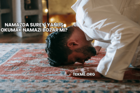 Namazda Sureyi Yanlış Okumak Namazı Bozar mı?