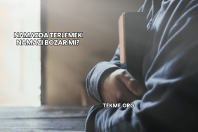 Namazda Terlemek Namazı Bozar mı?
