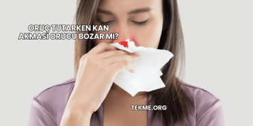 Oruç Tutarken Kan Akması Orucu Bozar mı?