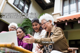 Oruçluyken Cinsel Video İzlemek Orucu Bozar mı?