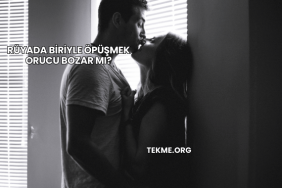 Rüyada Biriyle Öpüşmek Orucu Bozar mı?