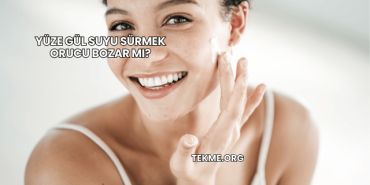 Yüze Gül Suyu Sürmek Orucu Bozar mı?