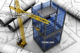 1 Metrekare İnşaat Maliyeti 2025