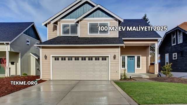 100 M2 Ev Maliyeti 2025