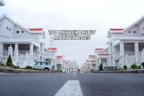100 Metrekare Ev Maliyeti 2025