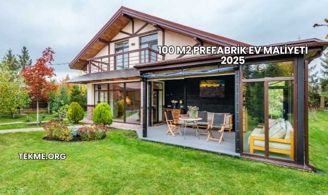 100 m2 Prefabrik Ev Maliyeti 2025