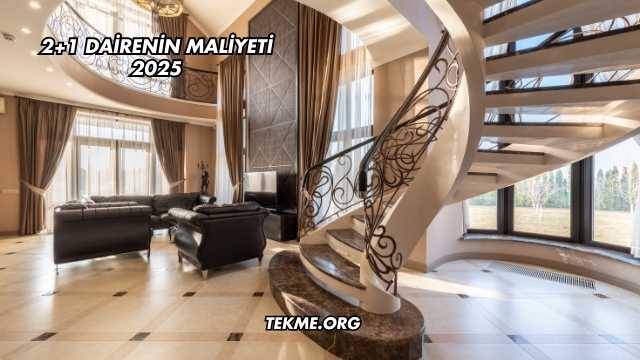 2+1 Dairenin Maliyeti 2025