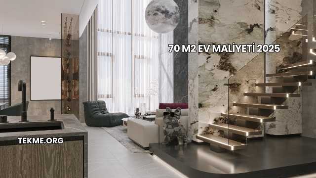 70 m2 Ev Maliyeti 2025