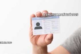 A Ehliyet Maliyeti 2025
