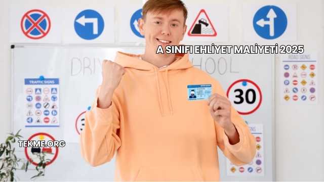 A Sınıfı Ehliyet Maliyeti 2025