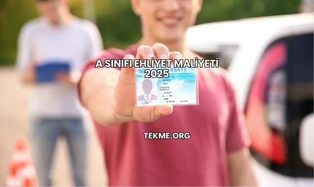 A Sınıfı Ehliyet Maliyeti 2025