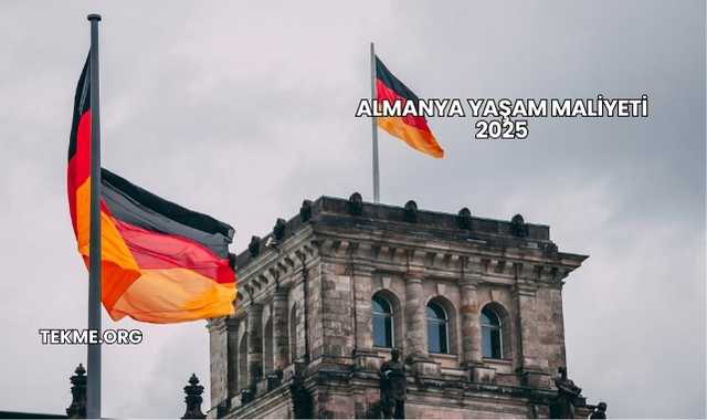 Almanya Yaşam Maliyeti 2025