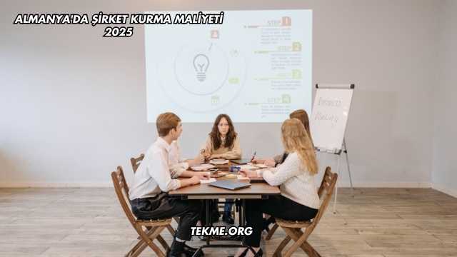 Almanya'da Şirket Kurma Maliyeti 2025