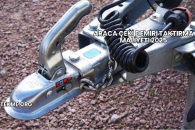 Araca Çeki Demiri Taktırma Maliyeti 2025