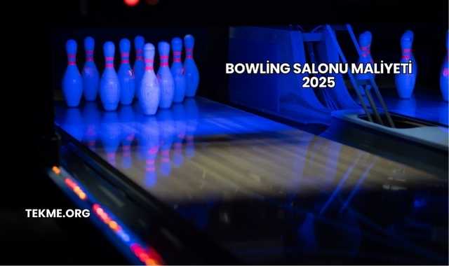 Bowling Salonu Maliyeti 2025