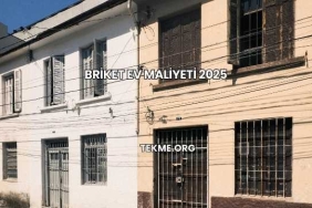 Briket Ev Maliyeti 2025