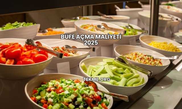 Büfe Açma Maliyeti 2025