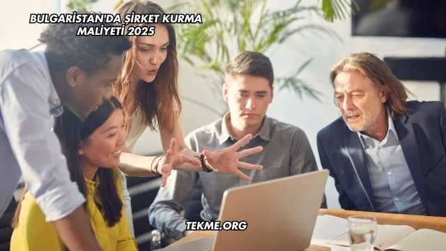 Bulgaristan'da Şirket Kurma Maliyeti 2025