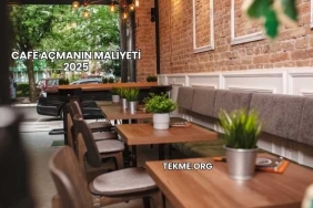 Cafe Açmanın Maliyeti 2025