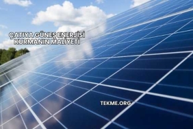 Çatıya Güneş Enerjisi Kurmanın Maliyeti