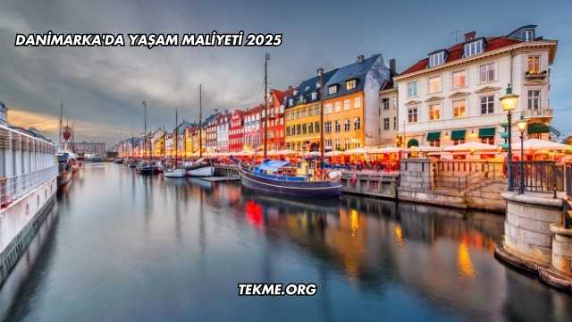 Danimarka'da Yaşam Maliyeti 2025