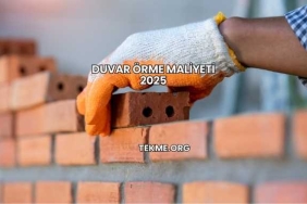 Duvar Örme Maliyeti 2025