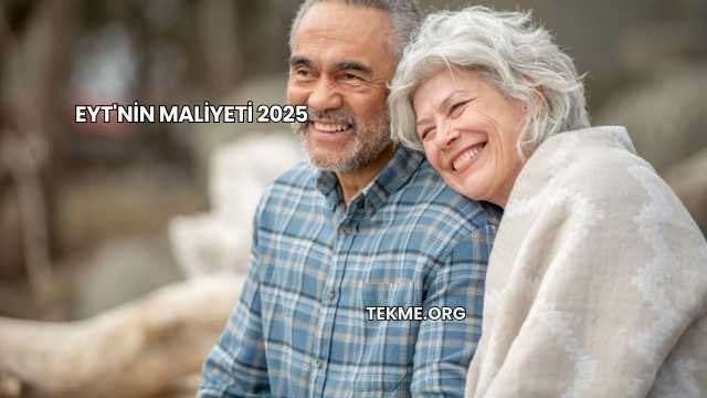 EYT'nin Maliyeti 2025