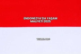 Endonezya’da Yaşam Maliyeti 2025