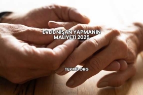 Evde Nişan Yapmanın Maliyeti 2025