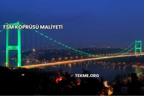 FSM Köprüsü Maliyeti