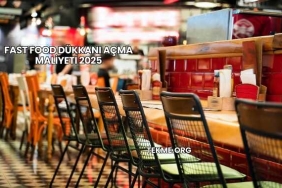 Fast Food Dükkanı Açma Maliyeti 2025