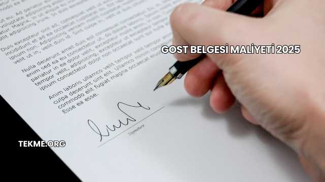 GOST Belgesi Maliyeti 2025