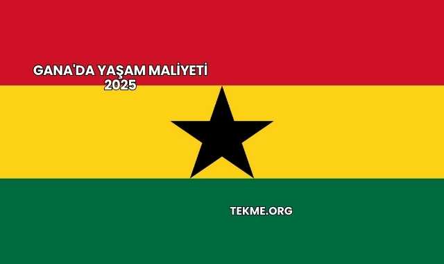 Gana'da Yaşam Maliyeti 2025