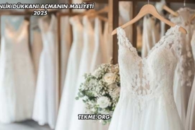 Gelinlik Dükkanı Açmanın Maliyeti 2025