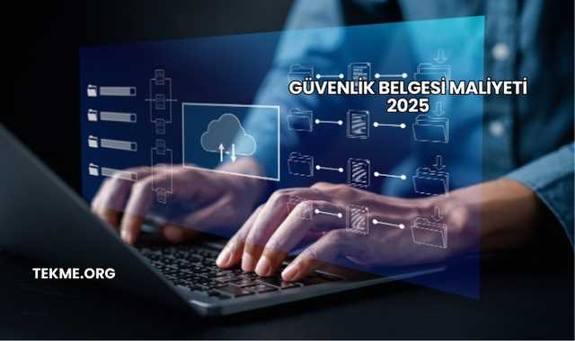 Güvenlik Belgesi Maliyeti 2025