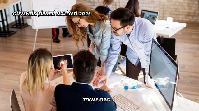 Güvenlik Şirketi Maliyeti 2025