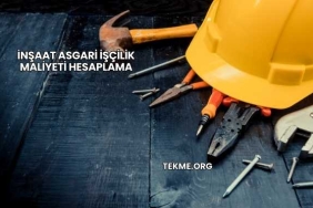 İnşaat Asgari İşçilik Maliyeti Hesaplama