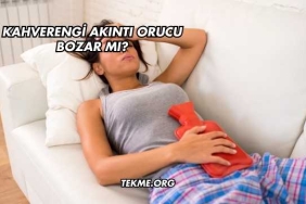 Kahverengi Akıntı Orucu Bozar mı?