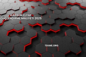 Karbon Elyaf Güçlendirme Maliyeti 2025