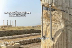 Kolon Güçlendirme Maliyeti 2025