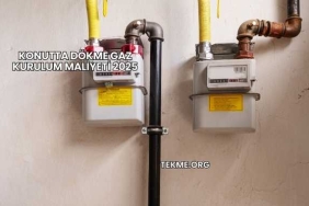 Konutta Dökme Gaz Kurulum Maliyeti 2025