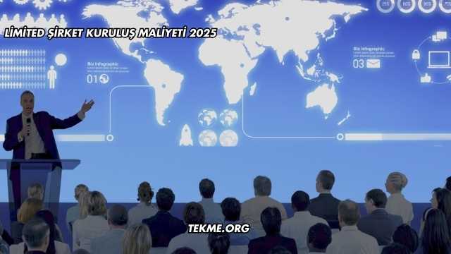 Limited Şirket Kuruluş Maliyeti 2025