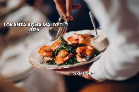 Lokanta Açma Maliyeti 2025