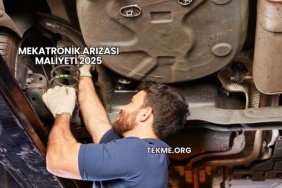 Mekatronik Arızası Maliyeti 2025