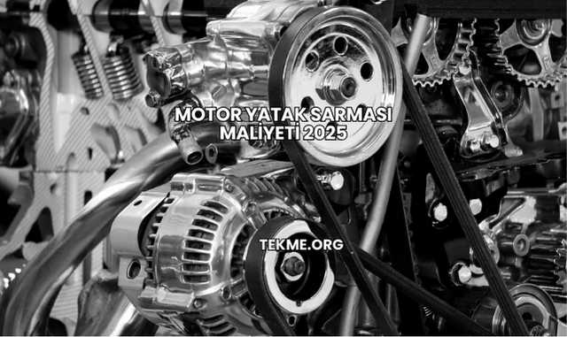 Motor Yatak Sarması Maliyeti 2025