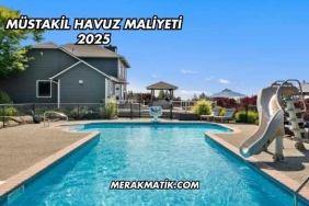 Müstakil Havuz Maliyeti 2025