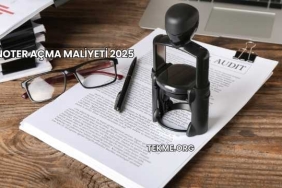 Noter Açma Maliyeti 2025