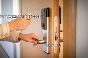 Otel Açma Maliyeti 2025