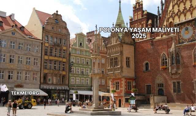 Polonya Yaşam Maliyeti 2025