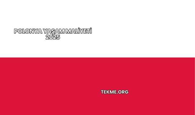 Polonya Yaşam Maliyeti 2025